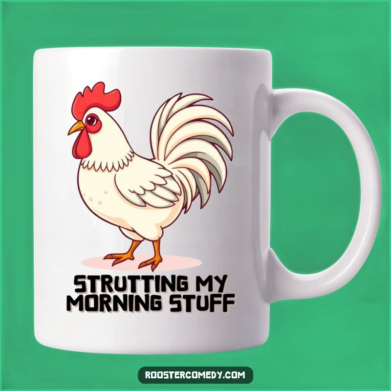 Funny Kawaii Rooster Strutting Mug: Proud & Hilarious Bird Lover Gift