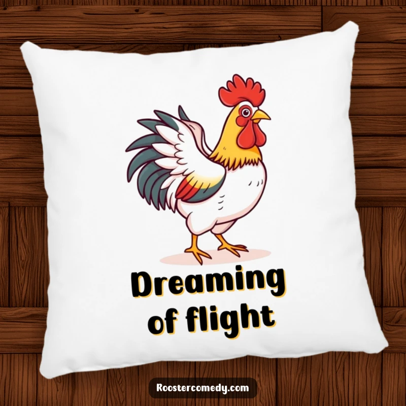 Funny pillow with a rooster happily flapping its wings as if flying a short distance, offering soft comfort and a symbol of hopeful effort.