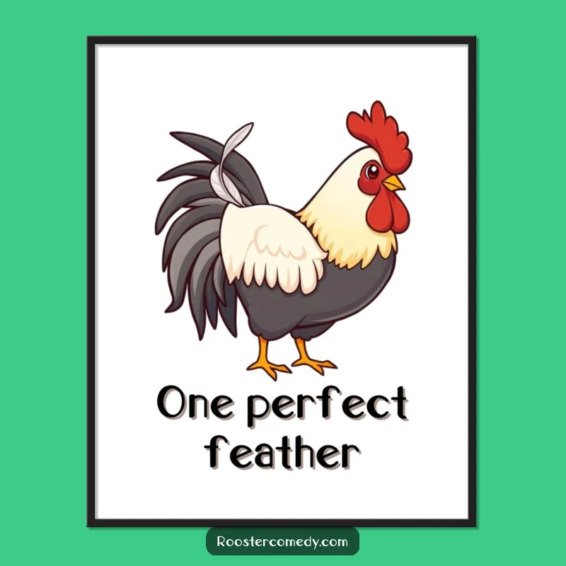 Funny Rooster Feather Digital Art Print - Proud Bird Decor Gift