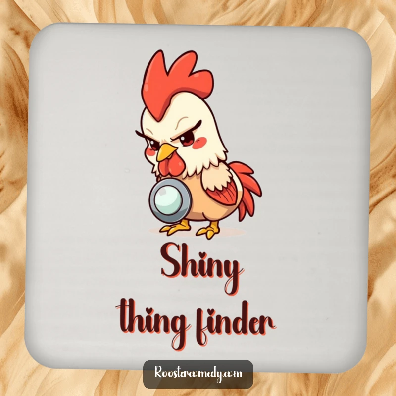 Funny rooster coasters, a mischievous rooster pecking a shiny button, adding quirky humor to drink protection.