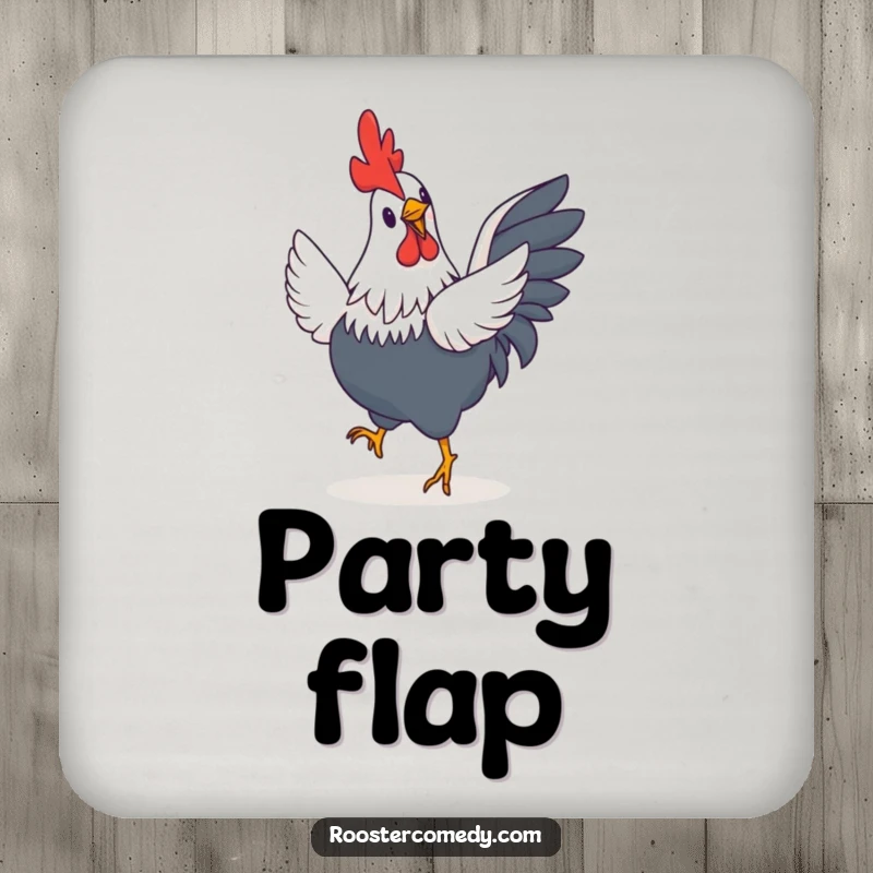 Funny Rooster Coaster: A single drink coaster showing a rooster with tiny, flapping wings caught in the middle of a happy, energetic jig.