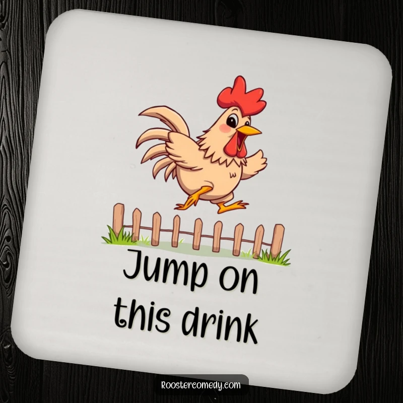 Funny Drink Coaster featuring a rooster with a wide, energetic grin, jumping over a low fence, adding humorous farm protection.