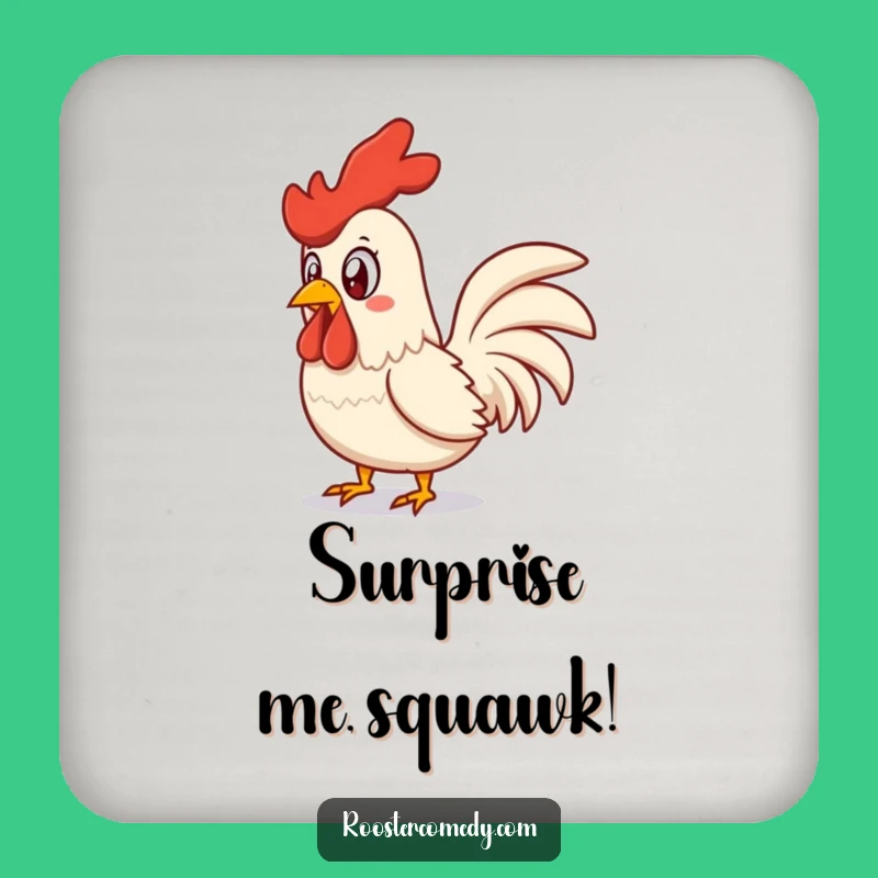 Funny Surprised Rooster Drink Coaster - Hilarious Squawking Chicken Table Gift
