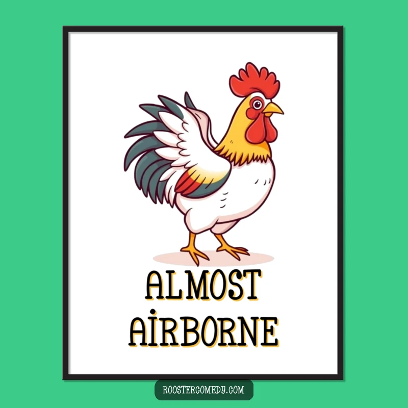 Funny Rooster Fly Poster: Happy Bird Art - Quirky Funny Gift for Walls