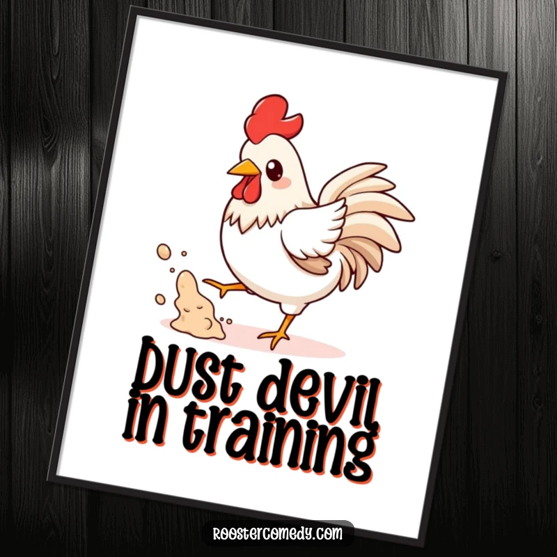Funny Kawaii Rooster Poster: A kawaii rooster playfully kicks up dust in this funny and energetic artwork, ideal for whimsical decor.