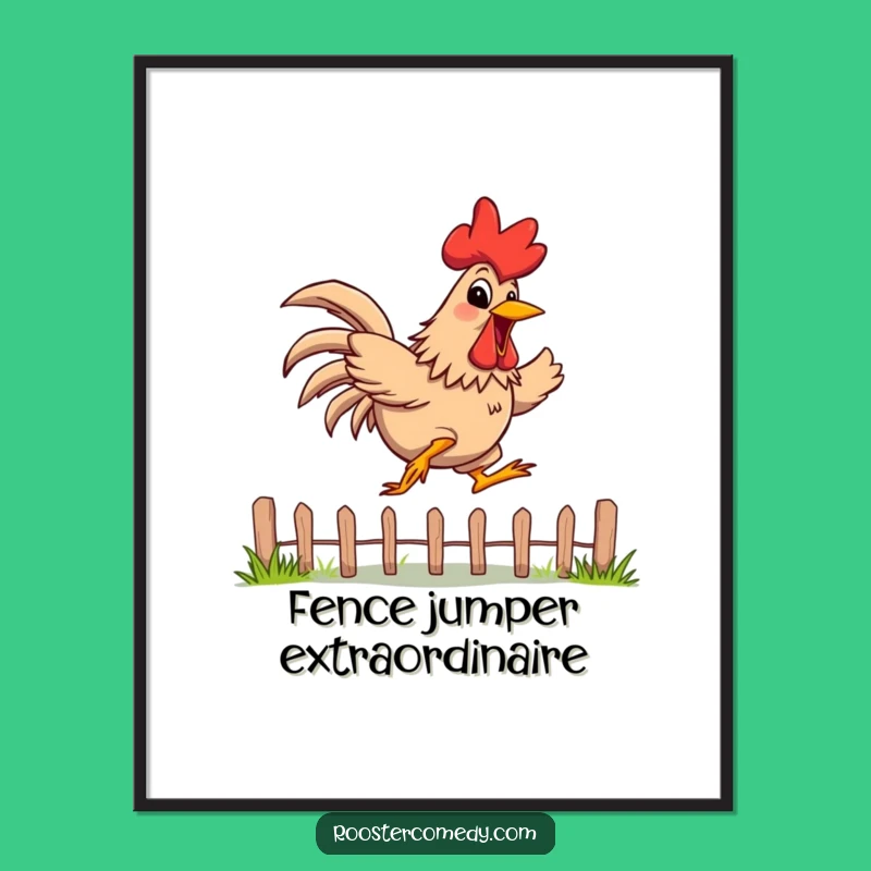 Funny Rooster Poster: Energetic Jump Art, Wide Grin, Humorous Gift Decor