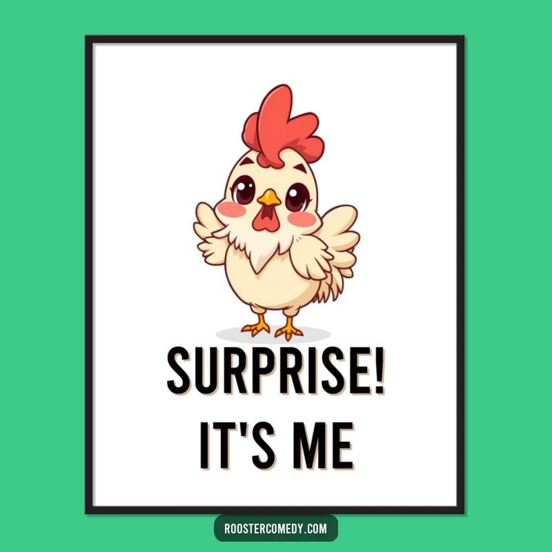 Funny Surprised Rooster Poster - Shocking Bird Wall Art