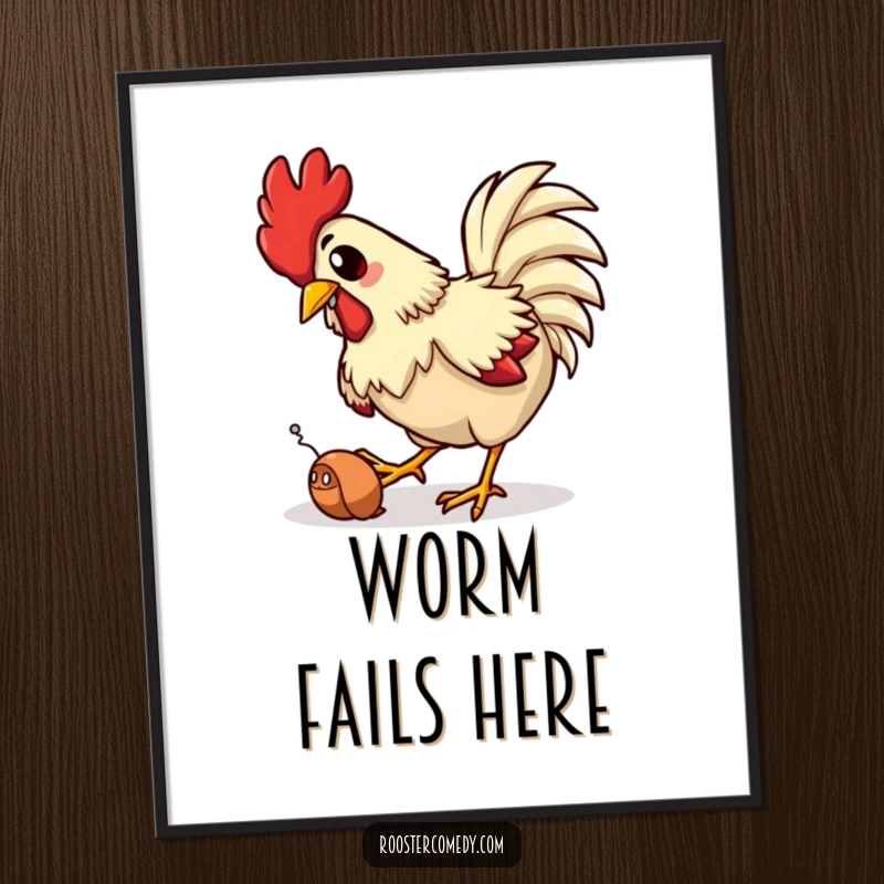Funny poster capturing a rooster comically tripping and falling while desperately trying to catch a worm, embodying farmyard slapstick.