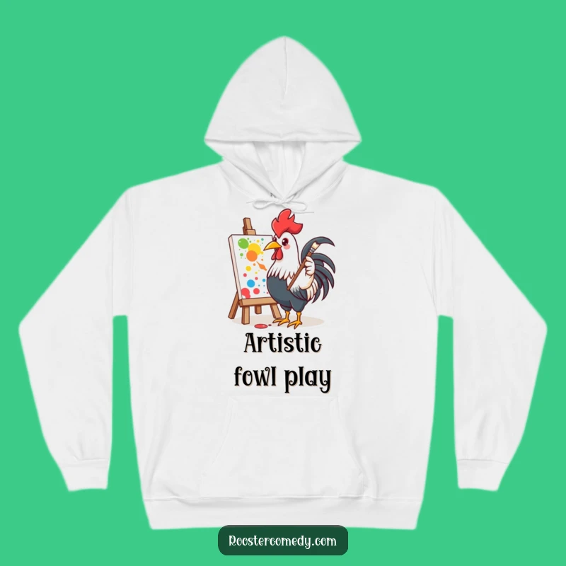 Funny Rooster Artist Hoodie - Cozy Up with Creative Inspiration