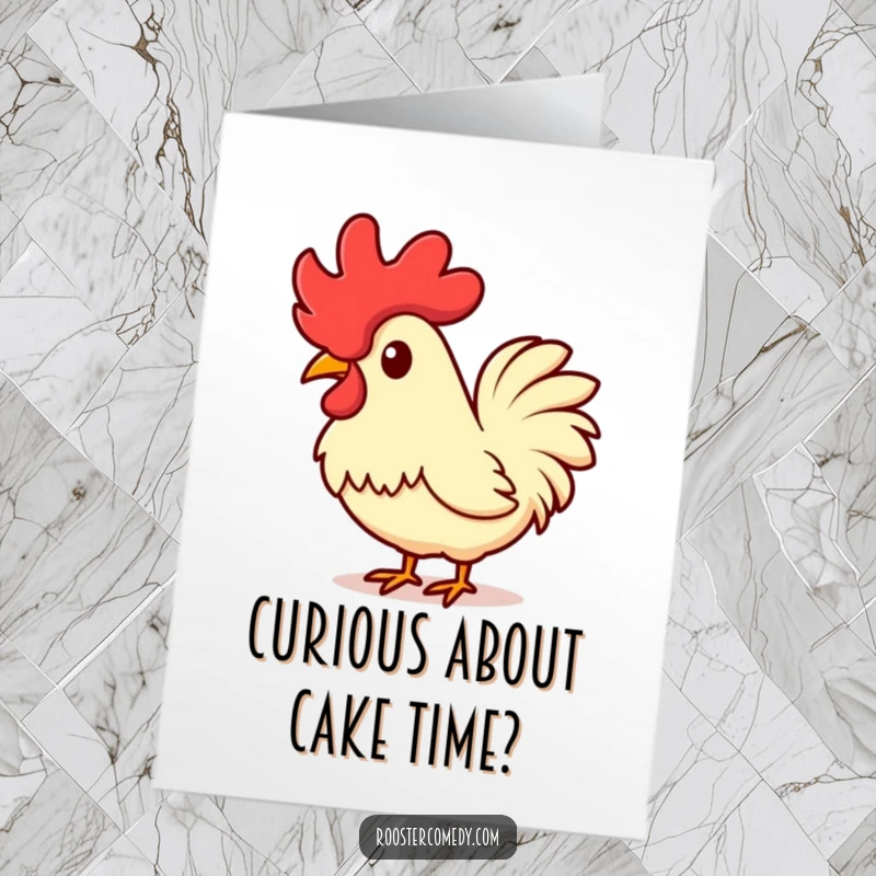 Funny Free Printable Birthday Card: Kawaii rooster tilting its head, comb tipped with curiosity and gentle inquiry.