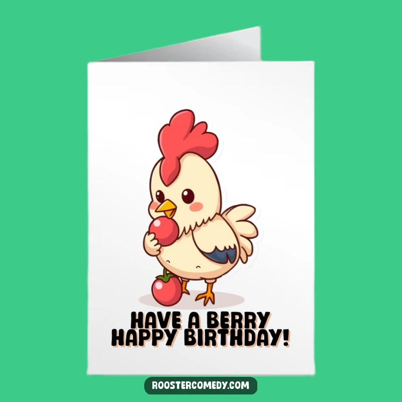 Kawaii Rooster Birthday Card Free Printable: Berry Good Wishes for a Fun Day!
