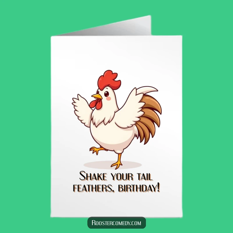 Free Printable Birthday Card: Cute Rooster's Silly Dance Fun!