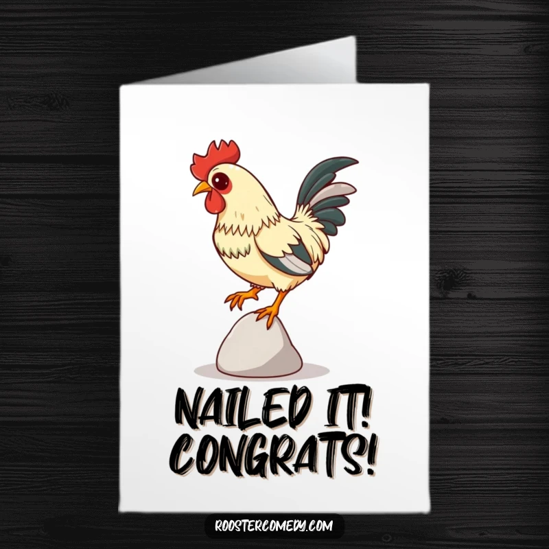 Funny Free Printable Congratulations Card: Rooster looking extremely focused while balancing precariously on a small pebble.