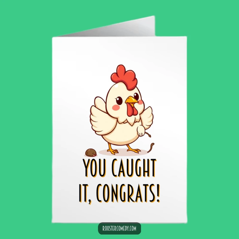 Free Printable Kawaii Rooster Congrats Card: Worm Chase Success Downloadable