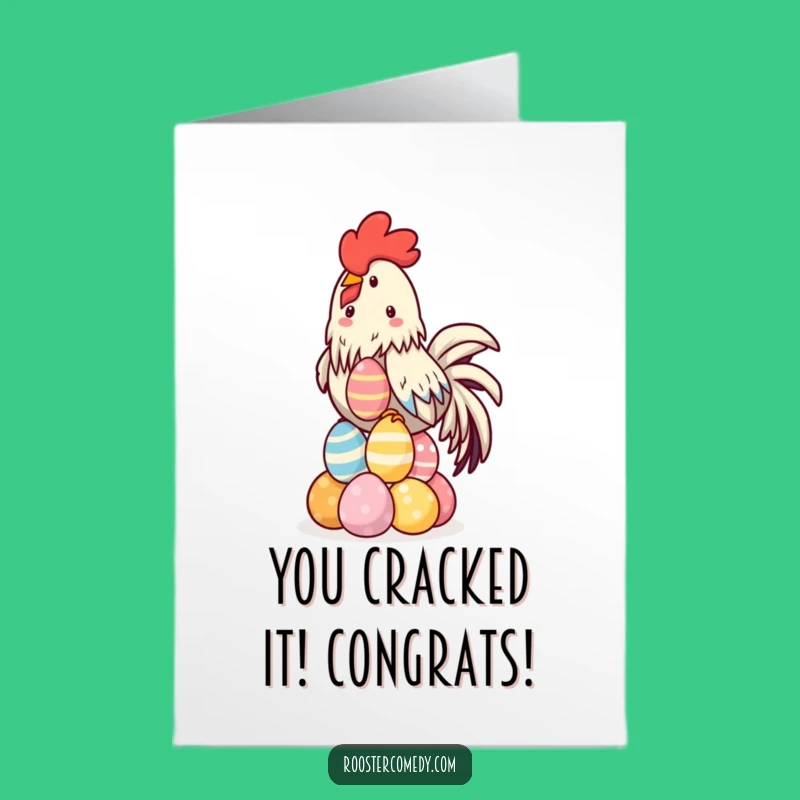 Free Printable Congrats Card: Kawaii Rooster Egg Stunt, Funny Downloadable Gift