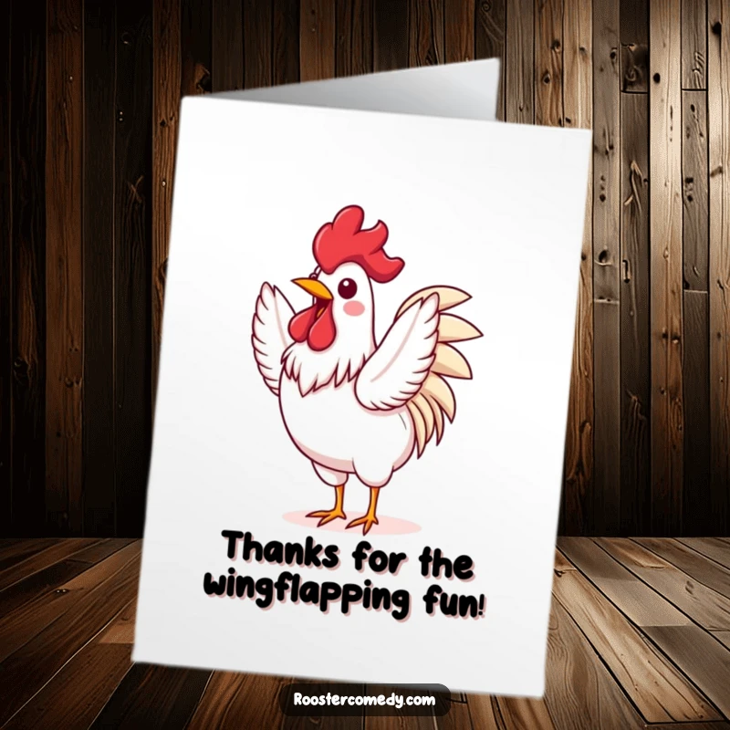 Funny Free Printable Thank You Card: A rooster, wings flapping rapidly, expressing enthusiastic gratitude with a big smile.
