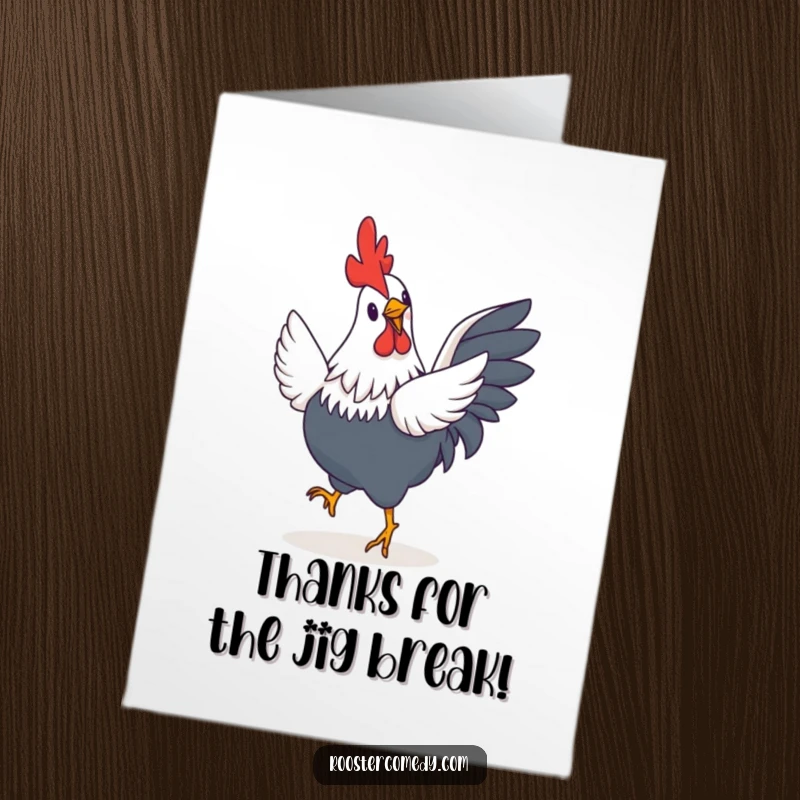 Funny Free Printable Thank You Card: A small rooster with tiny wings performing a happy jig to express gratitude.