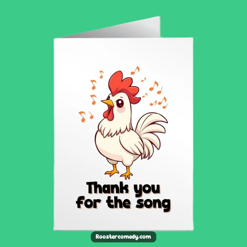 Free Printable Thank You Card: Singing Rooster Serenades Thanks For Your Kindness