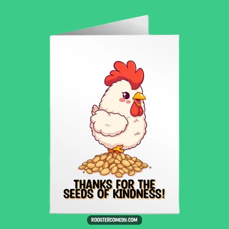 Free Printable Thank You Card: Fluffy Rooster's Seed of Gratitude!