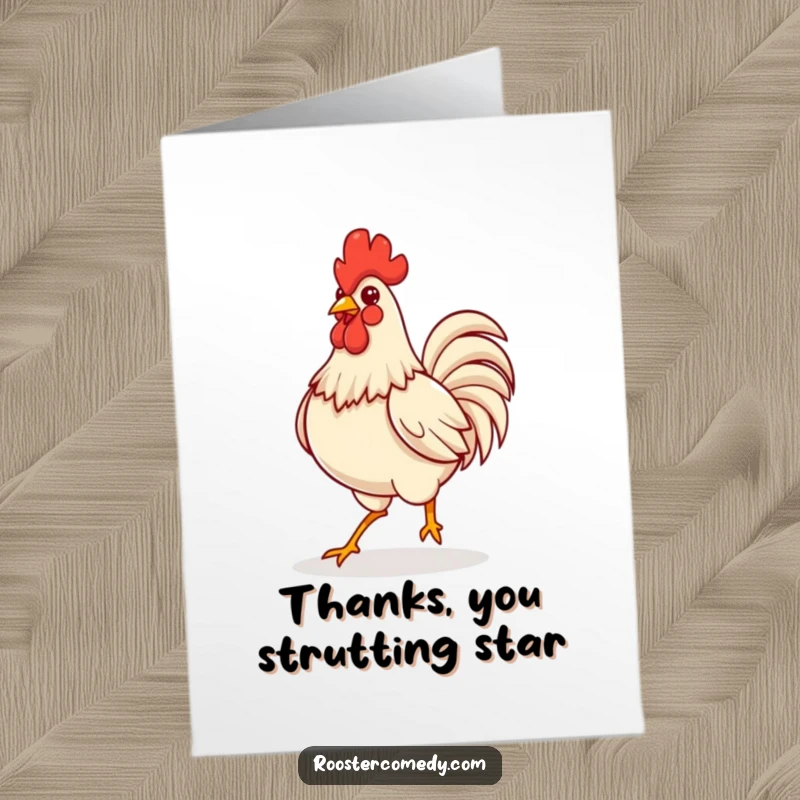 Funny Free Printable Thank You Card featuring a Kawaii rooster strutting proudly with a visibly puffed chest.