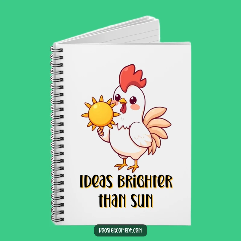Funny Kawaii Rooster Notebook - Cheerful Sun Ideas, Perfect Journal