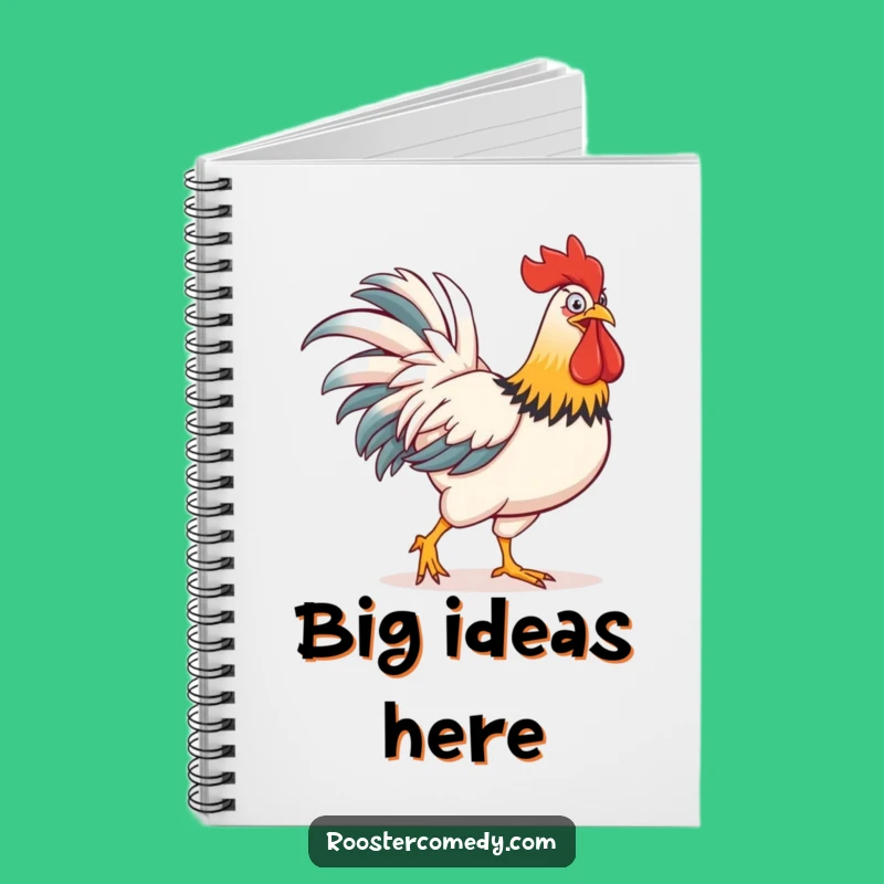 Funny Rooster Comb Notebook: Jot Down Your Big Ideas