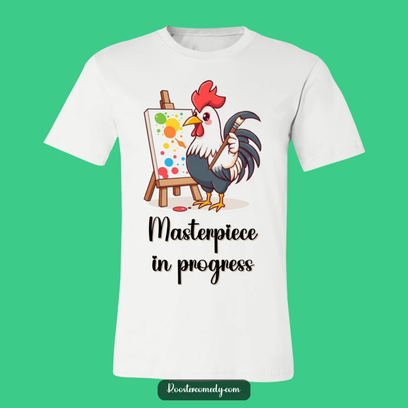 Funny Rooster Artist T-Shirt - Wear Your Creative Passion Proudly