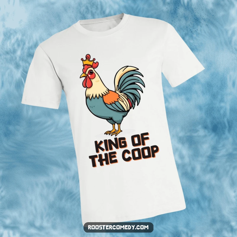 Funny Rooster t-shirt with a proud strut and a tiny crown, exuding regal charm and a humorous, majestic vibe for bird lovers.
