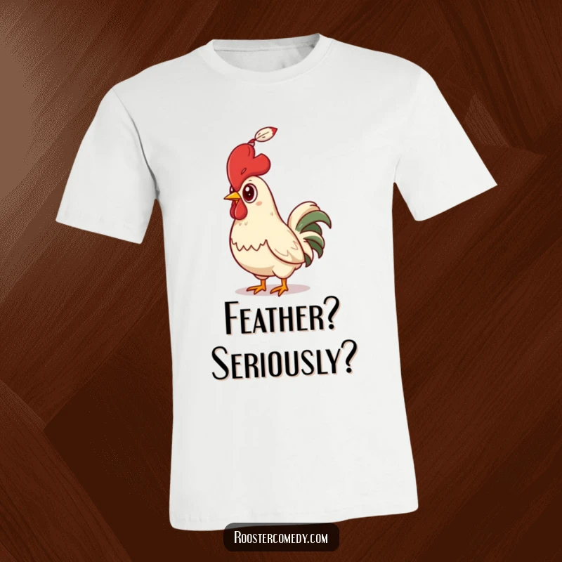Funny Rooster T-Shirt, depicted in mid-squawk, shocked by a feather falling nearby, a humorous poultry design.