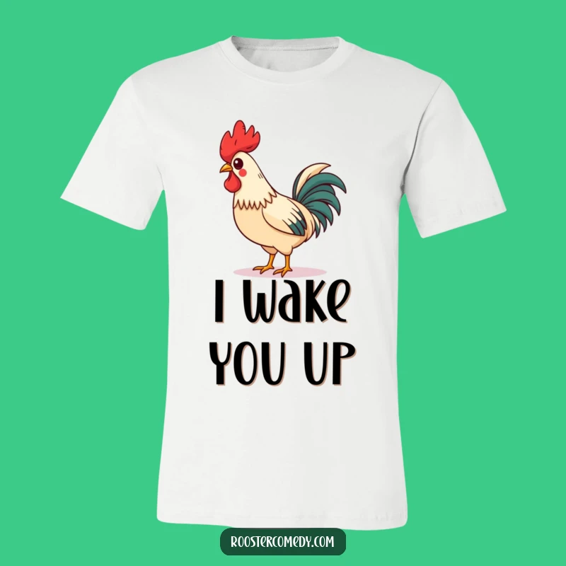 Funny Strutting Rooster T-Shirt: Charming Comb Askew, Whistling Proudly, Ideal Humorous Gift