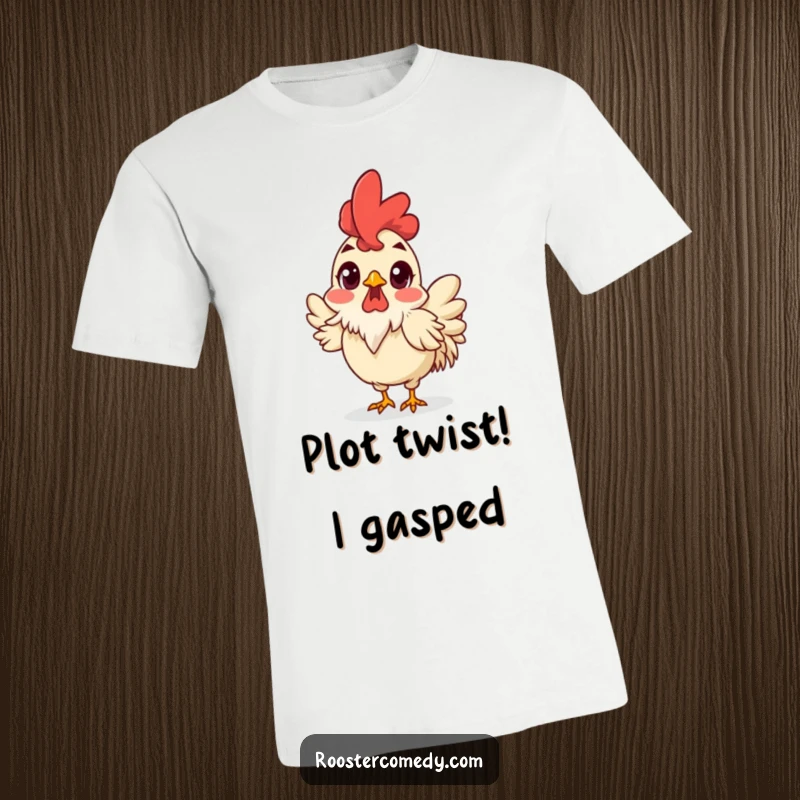 Funny Surprised Rooster T-Shirt, shirt with a shocked rooster, wide eyes and ruffled feathers, hilarious and funny bird shirt.