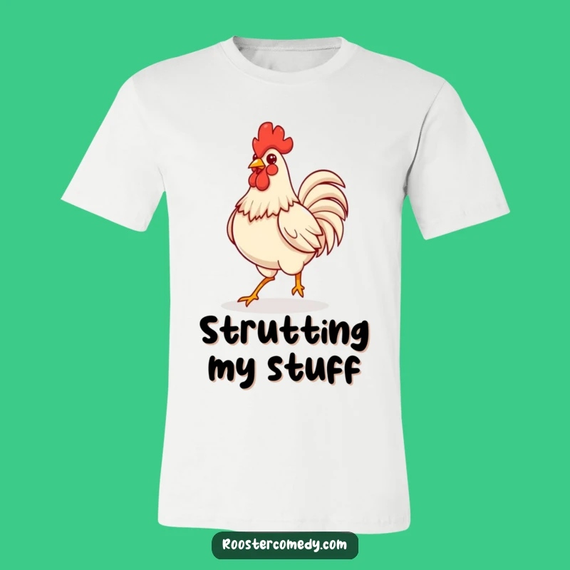 Funny Kawaii Rooster Confident T-Shirt: Proud Bird Tee, Bold & Expressive Funny Gift